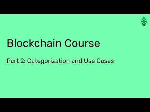 Etherplan Blockchain Course Part 2: Categorization and Use Cases