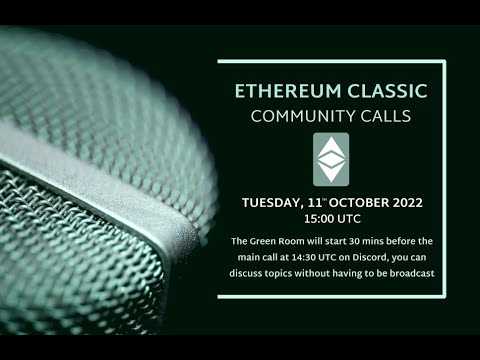 ETC Community Call 028 2022-10-11
