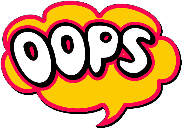 oops oops