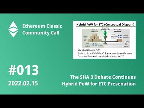 ETCCC013: The SHA3 Debate Continues, Hybrid PoW