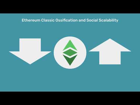 Ethereum Classic Ossification and Social Scalability
