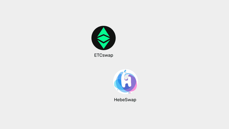 ETCswap and HebeSwap.