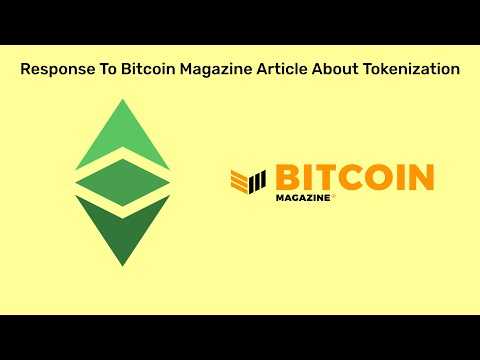 Response to Bitcoin Magazine Article About Tokenization