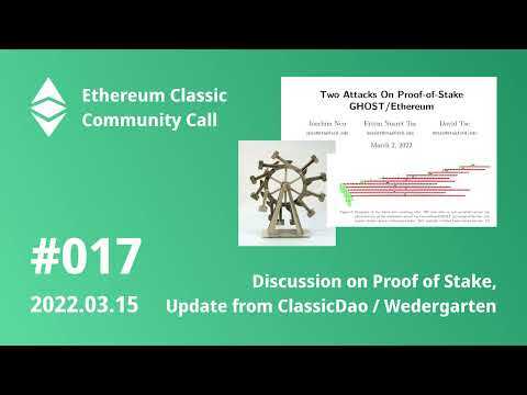 ETCCC017: Proof of Stake Discussion and Community Updates